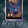 Token - 01 / 20 – Serializado – Foil – Bird – Haste Edition